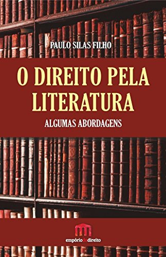 Stock image for livro o direito pela literatura algumas abordagens paulo silas filho 2017 for sale by LibreriaElcosteo