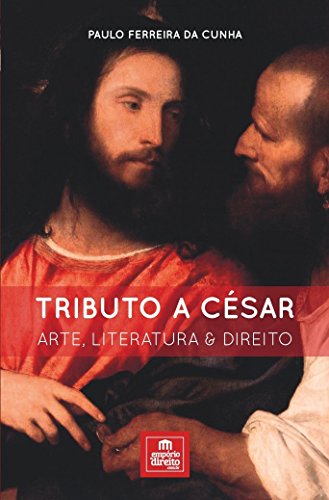 Stock image for livro tributo a cesar arte literatura direito paulo ferreira da cunha 2017 for sale by LibreriaElcosteo