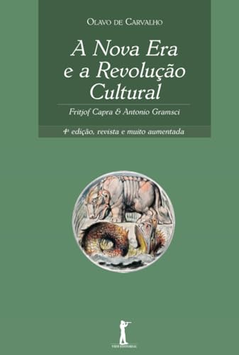 Stock image for A Nova Era e a Revoluo Cultural: Fritjof Capra & Antonio Gramsci (Portuguese Edition) for sale by Books Unplugged