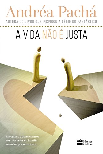 Stock image for A Vida Não  Justa for sale by ThriftBooks-Atlanta