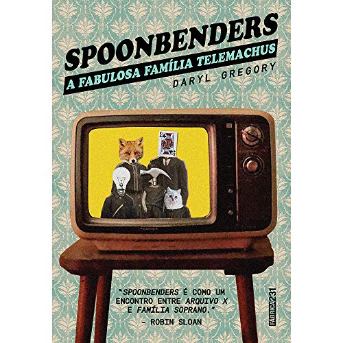 Stock image for _ livro spoonbenders a fabulosa familia telemachus daryl gregory 2019 for sale by LibreriaElcosteo