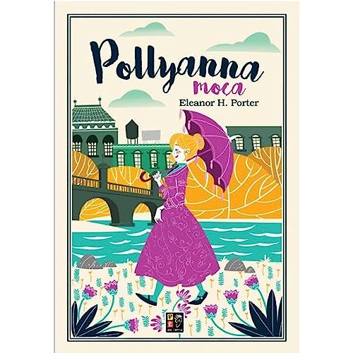Stock image for _ livro pollyana moca eleanor h porter 2019 for sale by LibreriaElcosteo