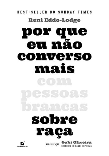 Stock image for Por Que Eu No Converso Mais Com Pessoas Brancas Sobre Raa for sale by Livraria Ing
