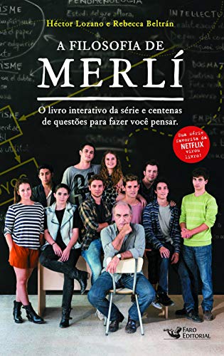 Beispielbild fr livro a filosofia de merli hector lozano e rebecca beltran 2017 zum Verkauf von LibreriaElcosteo