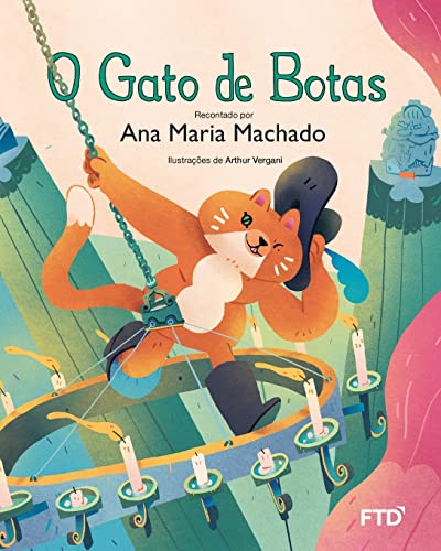 Stock image for O gato de botas (Ana Maria Machado) -Language: portuguese for sale by GreatBookPrices