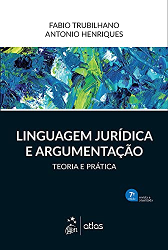 Stock image for linguagem juridica e argumentaco teoria e pratica Ed. 2015 for sale by LibreriaElcosteo