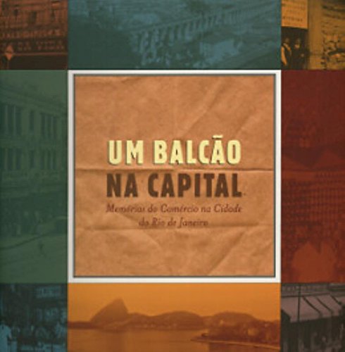 Stock image for livro um balco na capital memoria carlos kessel Ed. 2003 for sale by LibreriaElcosteo