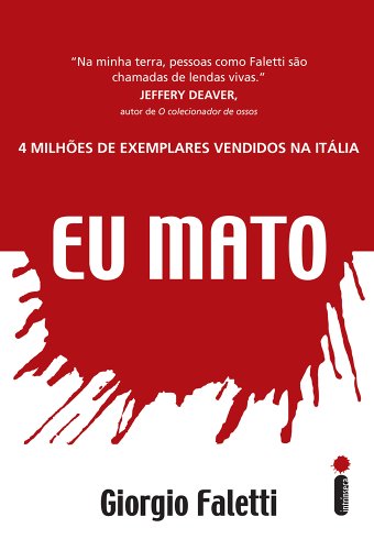 Imagen de archivo de livro eu mato giorgio faletti 2010 a la venta por LibreriaElcosteo