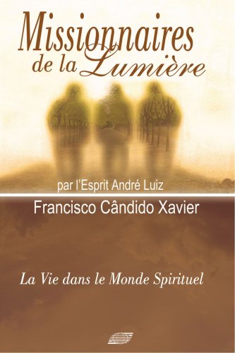 Stock image for Missionnaires de la Lumire (French Edition) for sale by Revaluation Books