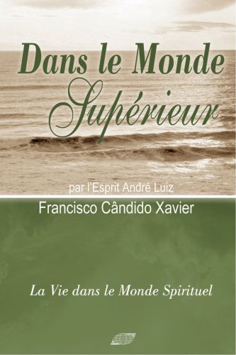 Stock image for Dans le Monde Suprieur (French Edition) for sale by medimops