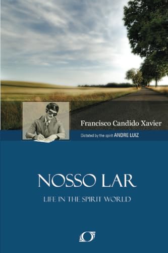 9788598161211: Nosso Lar: Life in the Spirit World