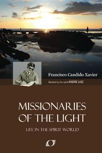 Stock image for Missionaries of the Light for sale by Books From California