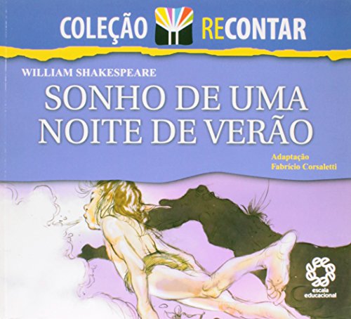 Stock image for livro sonho de uma noite de vero william shakespeare adaptaco fabricio cersaletti 2004 for sale by LibreriaElcosteo