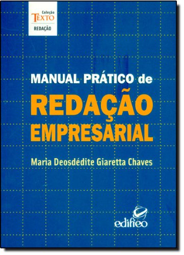 9788598366456: Manual Prtico De Redao Empresarial