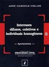 Stock image for livro interesses difusos coletivos e individuais homogneos vol 3 jose marcelo vigliar 2005 for sale by LibreriaElcosteo