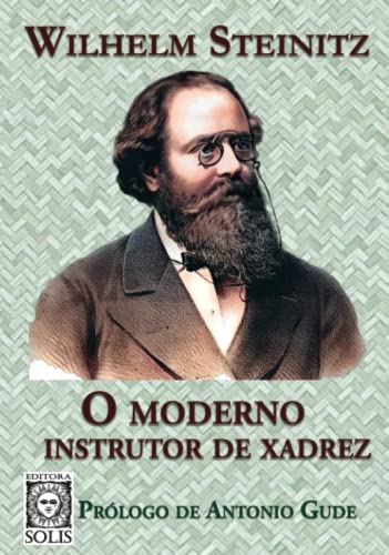 Stock image for O Moderno Instrutor de Xadrez (Portuguese Edition) for sale by Books Unplugged