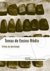 Stock image for Temas de ensino mdio : trilhas da identidade. for sale by Ventara SA