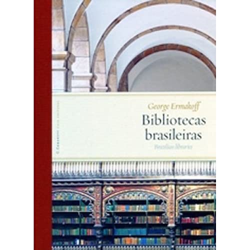 9788598815336: Bibliotecas Brasileiras - Brazilian Libraries (Em Portuguese do Brasil)