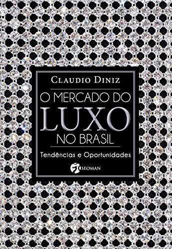 Stock image for O Mercado do Luxo no Brasil (Em Portuguese do Brasil) for sale by medimops