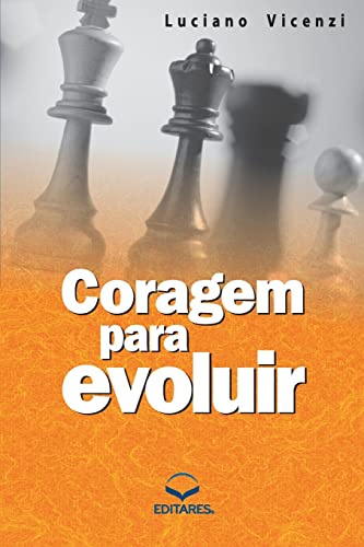 Stock image for Coragem Para Evoluir (Portuguese Edition) for sale by Books Unplugged