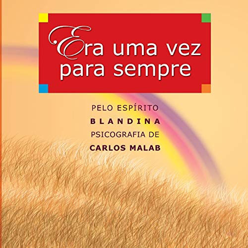 9788599065068: Era uma vez para sempre (Primeiro Livro de Carlos Malab) (Portuguese Edition)