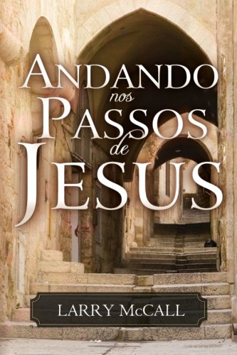 Stock image for Andando nos Passos de Jesus (Portuguese Edition) for sale by GF Books, Inc.