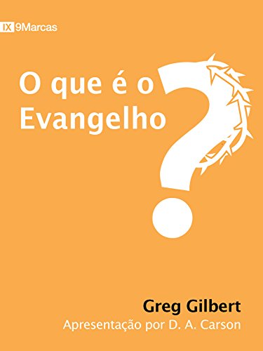 Stock image for O que  o Evangelho (Portuguese Edition) for sale by GF Books, Inc.
