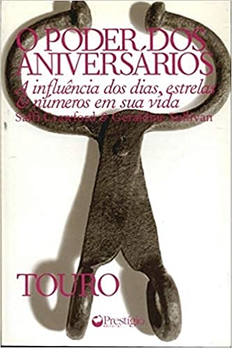 Stock image for _ livro o poder dos aniversarios touro saffi crawford e geraldine sullivam 2005 for sale by LibreriaElcosteo