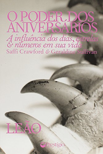 Stock image for _ livro o poder dos aniversarios leo saffi crawford e geraldine sullivan 2005 for sale by LibreriaElcosteo