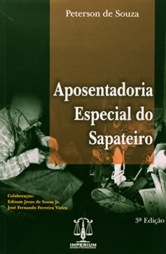 Stock image for aposentadoria especial do sapateiro for sale by LibreriaElcosteo