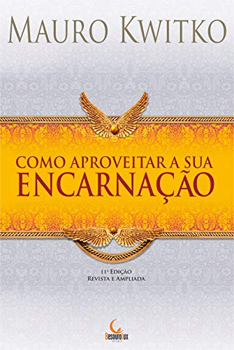 Stock image for livro como aproveitar a sua encarnac mauro kwitko for sale by LibreriaElcosteo