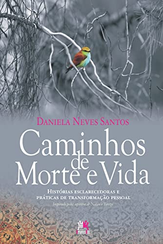 Stock image for livro caminhos de morte e vida daniela neves santos 2013 for sale by LibreriaElcosteo