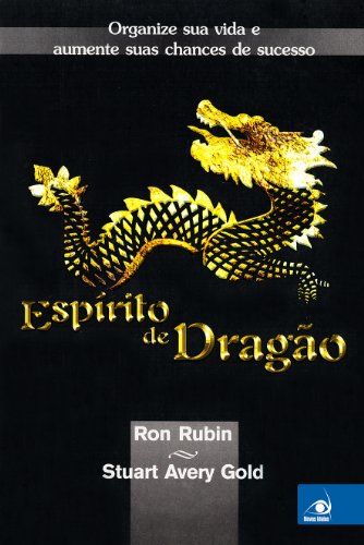 Stock image for _ livro espirito de drago ron rubin stuart avery gold 2005 for sale by LibreriaElcosteo