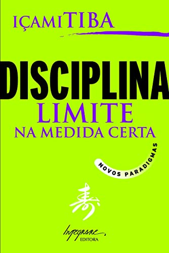 Beispielbild fr Disciplina: Limite Na Medida Certa zum Verkauf von Wonder Book