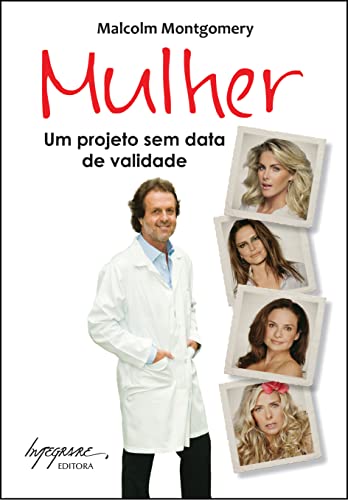 Stock image for Mulher. Um Projeto sem Data de Validade (Em Portuguese do Brasil) for sale by ThriftBooks-Dallas