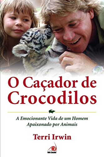 Stock image for O Caador de Crocodilos (Em Portuguese do Brasil) for sale by medimops