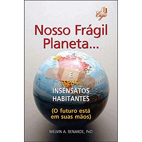 Stock image for nosso fragil planeta e seus insensatos habitantes Ed. 2009 for sale by LibreriaElcosteo