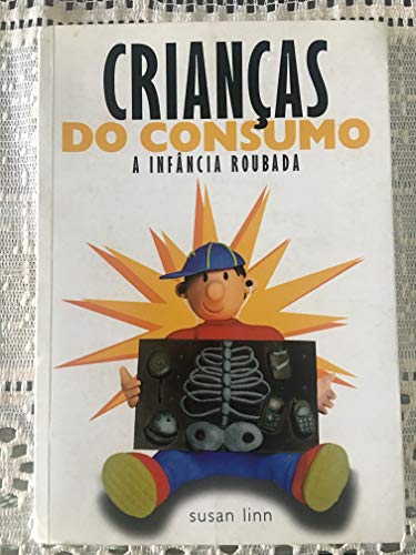 Beispielbild fr livro criancas do consumo a infncia roubada zum Verkauf von LibreriaElcosteo