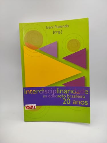 Imagen de archivo de livro interdisciplinaridade na educaco brasileira 20 anos a la venta por LibreriaElcosteo