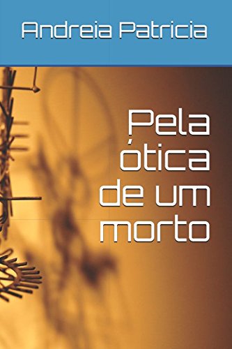 Stock image for Pela tica de um morto for sale by Revaluation Books