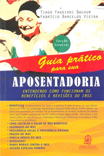 Stock image for guia pratico para sua aposentadoria ent bachur tiago f Ed. 2014 for sale by LibreriaElcosteo