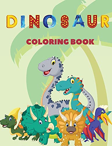 9788608868949: Dinosaur Coloring Book: This children's coloring book contains lots and lots of cheeky looking dinosaurs to color. For anyone who love dinosaurs, it makes a nice gift for kids up to 8 years.