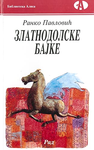 9788609007453: Zlatnodolske Bajke (Serbian Edition)