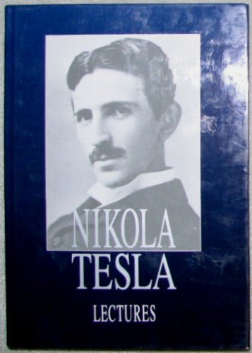 Nikola Tesla Lectures (9788617073624) by Nikola Tesla