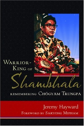 9788617154620: Warrior-King of Shambhala: Remembering Chogyam Trungpa