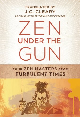 9788617159267: Zen Under the Gun: Four Zen Masters from Turbulent