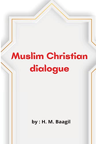 Beispielbild fr Muslim Christian dialogue zum Verkauf von GreatBookPrices