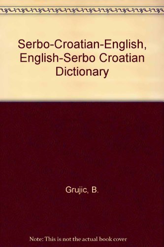 Stock image for Serbocroatian-English, English-Serbocroatian Dictionary for sale by Better World Books Ltd