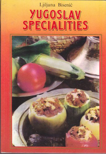 Stock image for Yugoslav Specialties for sale by COLLINS BOOKS