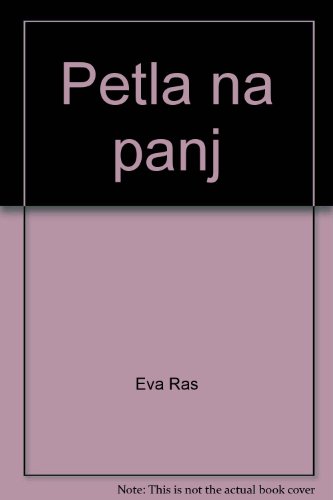 9788633103657: Petla na panj